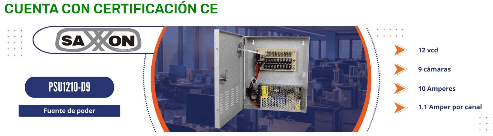 SAXXON SAXXON PSU1210D9 - Fuente de Poder de 12 vcd/ 10 Amperes/ Para 9 Camaras/ 1.1 Amper por Canal/ Protección contra Sobrecargas/ Certificación UL